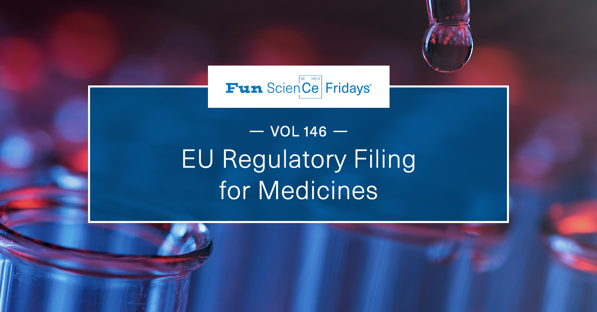 Volume 146: EU Regulatory Filing for Medicines